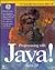 Programming With Java!