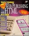 Teach Yourself More Web Publishing With Html in a Week