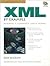 Xml by Example: Building E-Commerce Applications (Charles F. Goldfarb Series on Open Information Management)