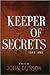 Keeper of Secrets: Day One