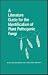 A Literature Guide for the Identification of Plant Pathogenic Fungi (Contributions from the U.S. National Fungus Collections ; No. 1)