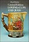 Royal Doulton Limited Edition Loving Cups and Jugs