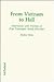 From Vietnam to Hell: Interviews With Victims of Post-Traumatic Stress Disorder