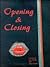 Opening and Closing by Lois Ericson