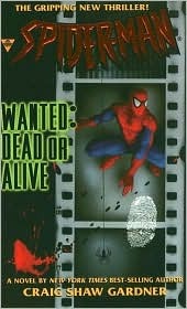 Spider-Man: Wanted: Dead or Alive (Mass Market Paperback)