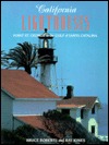California Lighthouses: Point St. George to the Gulf of Santa Catalina (Paperback)