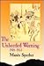 The Unheeded Warning: 1918-...
