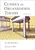 Classics of Organization Theory
