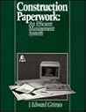 Construction Paperwork: An Efficient Management System