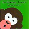 Do Monkeys Tweet