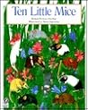Ten Little Mice by Joyce Dunbar