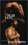 Bear Lust: Hot, Hairy, Heavy Fiction