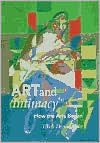 Art and Intimacy: How the Arts Began (Hardcover)