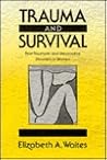 Trauma and Survival: Post-Traumatic and Dissociative Disorders in Women