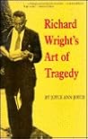 Richard Wright's Art of Tragedy