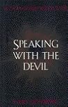 Speaking with the Devil: A Dialogue with Evil