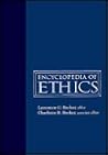 Encyclopedia of Ethics
