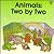 Animals Two by Two (Lion 3d Board Book)