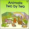 Animals Two by Two (Lion 3d Board Book)
