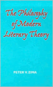 The Philosophy of Modern Literary Theory (Paperback)