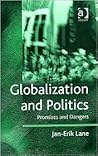Globalization And Politics: Promises And Dangers Globalization And Politics: Promises And Dangers