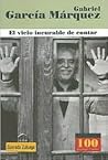 Gabriel Garcia Marquez: El Vicio Incurable De Contar (Spanish Edition) Gabriel Garcia Marquez: El Vicio Incurable De Contar (Spanish Edition)