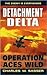 Detachment Delta: Operation Aces Wild