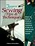 The Experts Book of Sewing Tips and Techniques: From the Sewing Stars-Hundreds of Ways to Sew Better, Faster, Easier