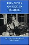 They Never Go Back to Pocatello: The Selected Essays of Richard Neuberger