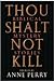 Thou Shalt Not Kill