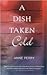 A Dish Taken Cold