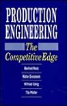 Production Engineering: The Competitive Edge
