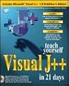 Teach Yourself Visual J++ in 21 Days Teach Yourself Visual J++ in 21 Days