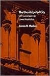 The Unanticipated City: Loft Conversions in Lower Manhattan