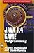 JAVA 1.4 GAME PROGRAMMING (OP): . (Wordware Game and Graphics Library)