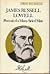 James Russell Lowell: Portrait of a Many-Sided Man