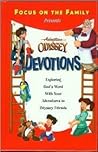 Devotions: Exploring God's Word With Your Adventures in Odyssey Friends