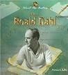 Meet Roald Dahl (About the Author) Meet Roald Dahl (About the Author)