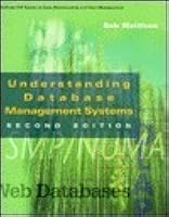 Understanding Database Management Systems: An Insider's Guide to Architectures, Products, and Design
