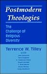 Postmodern Theologies: The Challenge of Religious Diversity