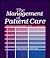 The Management of Patient Care: Putting Leadership Skills to Work