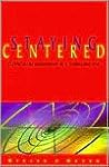 Staying Centered: Curriculum Leadership in a Turbulent Era Staying Centered: Curriculum Leadership in a Turbulent Era