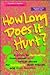 How Long Does It Hurt?: A Guide to Recovering from Incest and Sexual Abuse for Teenagers, Their Friends, and Their Families (JOSSEY BASS SOCIAL AND BEHAVIORAL SCIENCE SERIES)