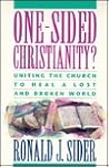 One-Sided Christianity?: Uniting the Church to Heal a Lost and Broken World