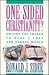One-Sided Christianity?: Uniting the Church to Heal a Lost and Broken World