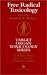 Free Radical Toxicology (Target Organ Toxicology Series)