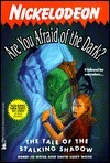 The Tale of the Stalking Shadow