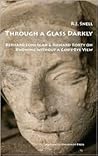 Through a Glass Darkly: Bernard Lonergan & Richard Rorty on Knowing Without a God's-eye View (Marquette Studies in Philosophy) Through a Glass Darkly: Bernard Lonergan & Richard Rorty on Knowing Without a God's-eye View (Marquette Studies in Philosophy)