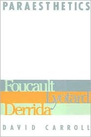 Paraesthetics: Foucault, Lyotard, Derrida (Paperback)
