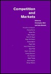 Competition and Markets: Essays in Honour of Margaret Hall (Hardcover)